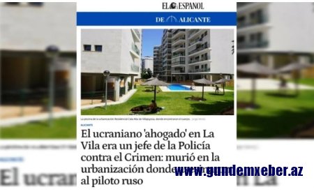 Ukraynalı sabiq təhlükəsizlik zabiti İspaniyada hovuzda ölüb – sui-qəsd ehtimalı var